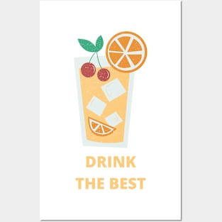 drink the best Posters and Art